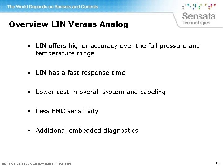 Overview LIN Versus Analog § LIN offers higher accuracy over the full pressure and