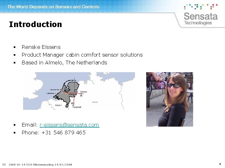 Introduction RE § Renske Eissens § Product Manager cabin comfort sensor solutions § Based