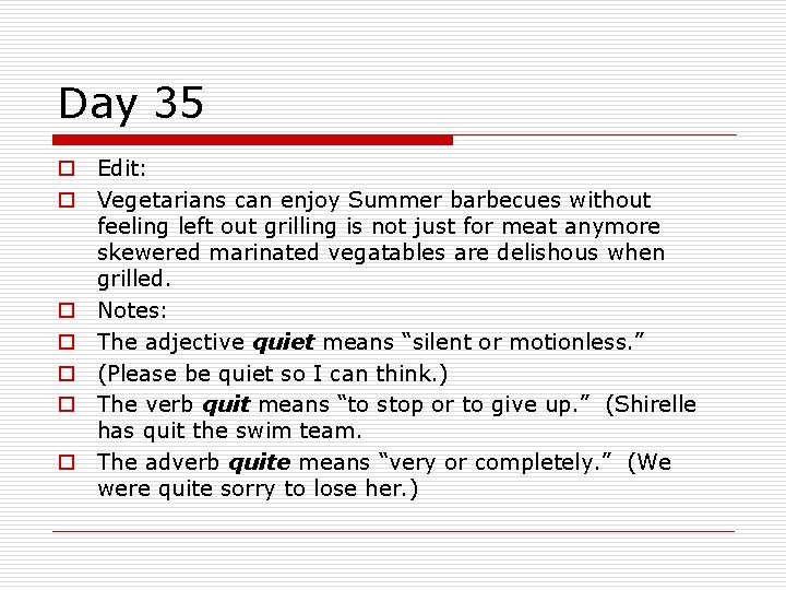 Day 35 o Edit: o Vegetarians can enjoy Summer barbecues without feeling left out Day 35 o Edit: o Vegetarians can enjoy Summer barbecues without feeling left out