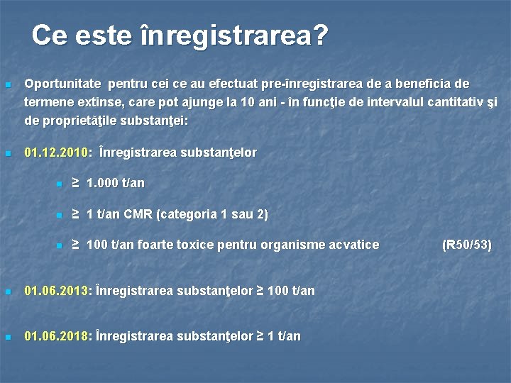 Ce este înregistrarea? n Oportunitate pentru cei ce au efectuat pre-înregistrarea de a beneficia