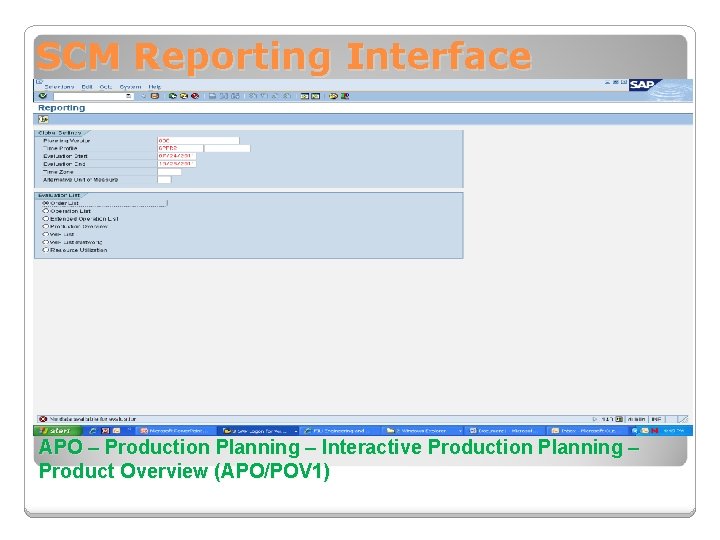 SCM Reporting Interface APO – Production Planning – Interactive Production Planning – Product Overview