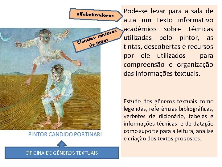 alfabetizadoras s a stur i m as- tas i c n Ciê de tin alfabetizadoras s a stur i m as- tas i c n Ciê de tin