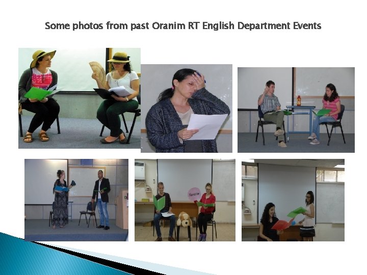Some photos from past Oranim RT English Department Events 
