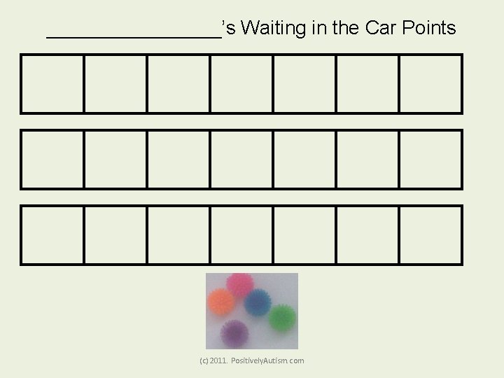 ________’s Waiting in the Car Points (c) 2011. Positively. Autism. com 