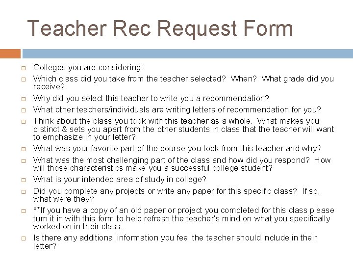 Teacher Rec Request Form Colleges you are considering: Which class did you take from