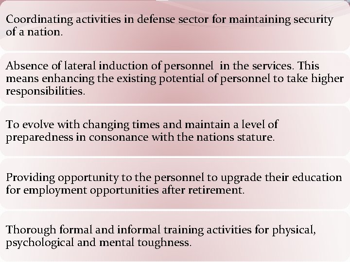 Coordinating activities in defense sector for maintaining security of a nation. Absence of lateral