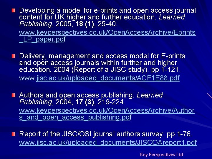 Developing a model for e-prints and open access journal content for UK higher and Developing a model for e-prints and open access journal content for UK higher and