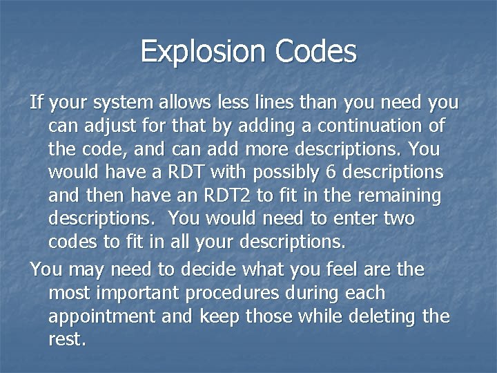 Explosion Codes If your system allows less lines than you need you can adjust