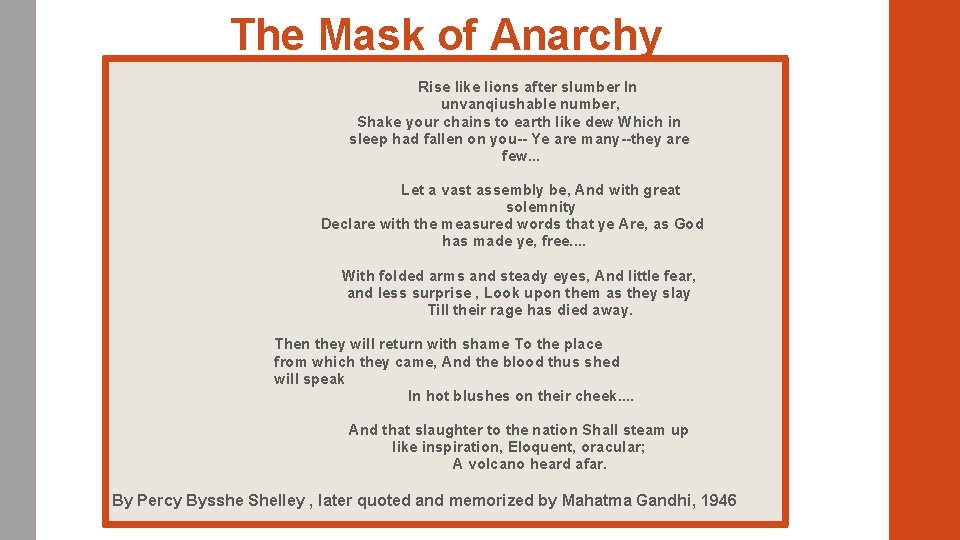 The Mask of Anarchy Rise like lions after slumber In unvanqiushable number, Shake your