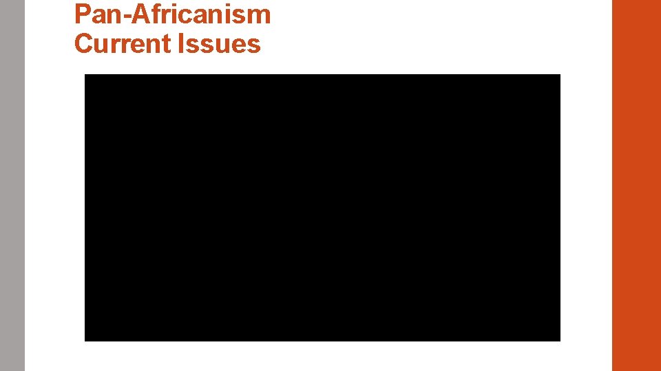 Pan-Africanism Current Issues 