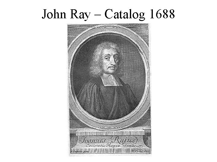 John Ray – Catalog 1688 