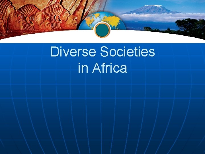 Diverse Societies in Africa 
