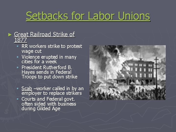 Setbacks for Labor Unions ► Great Railroad Strike of 1877 § RR workers strike