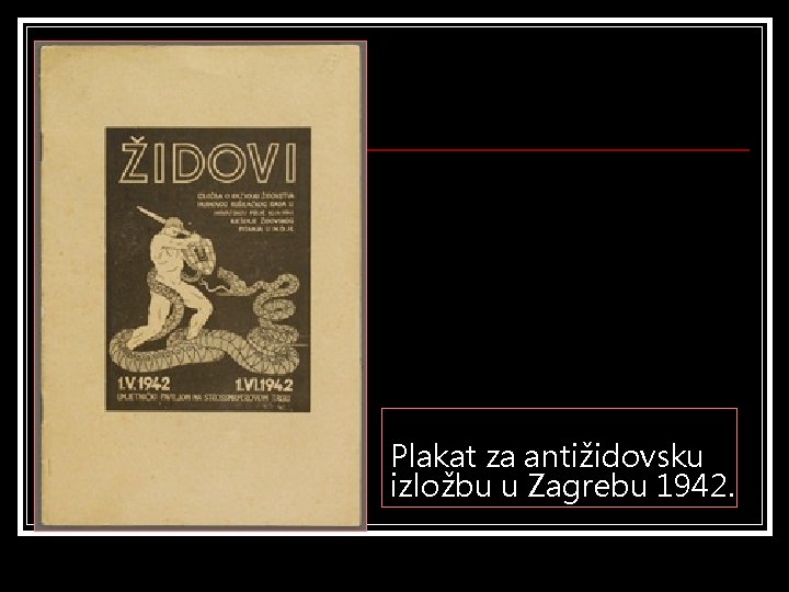 Plakat za antižidovsku izložbu u Zagrebu 1942. 