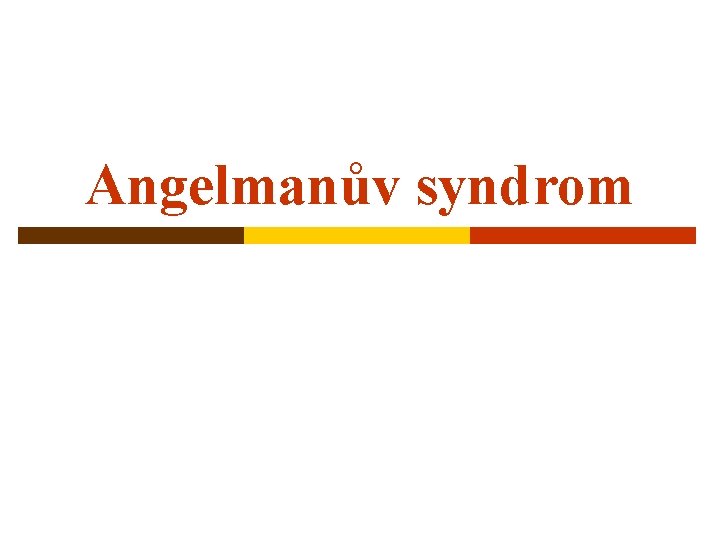 Angelmanův syndrom 