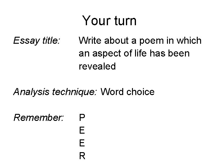 Your turn Essay title: Write about a poem in which an aspect of life