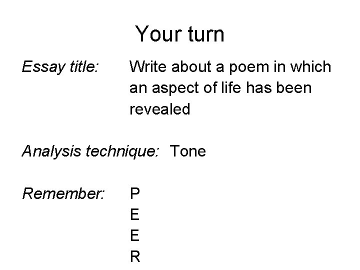 Your turn Essay title: Write about a poem in which an aspect of life
