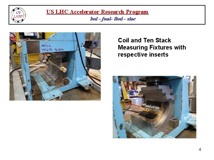 US LHC Accelerator Research Program bnl - fnal- lbnl - slac Coil and Ten