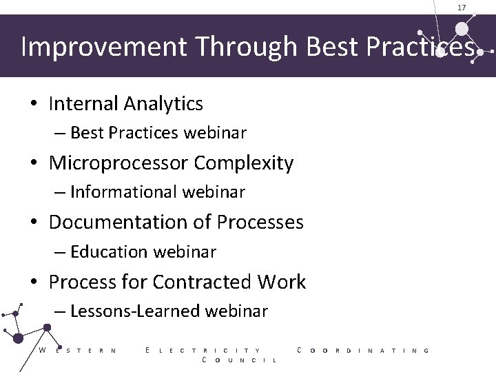 17 Improvement Through Best Practices • Internal Analytics – Best Practices webinar • Microprocessor 17 Improvement Through Best Practices • Internal Analytics – Best Practices webinar • Microprocessor