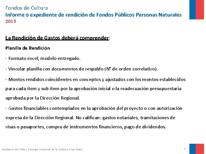 Fondos de Cultura Informe o expediente de rendición de Fondos Públicos Personas Naturales 2013