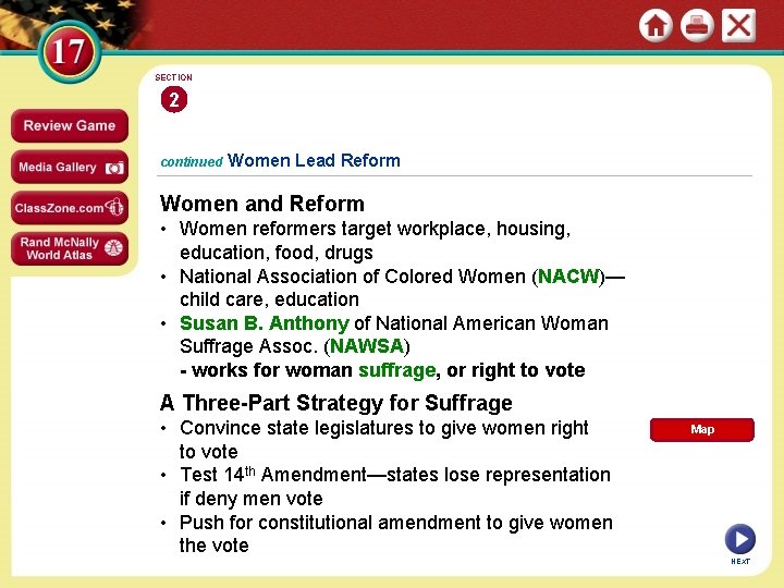 SECTION 2 continued Women Lead Reform Women and Reform • Women reformers target workplace,