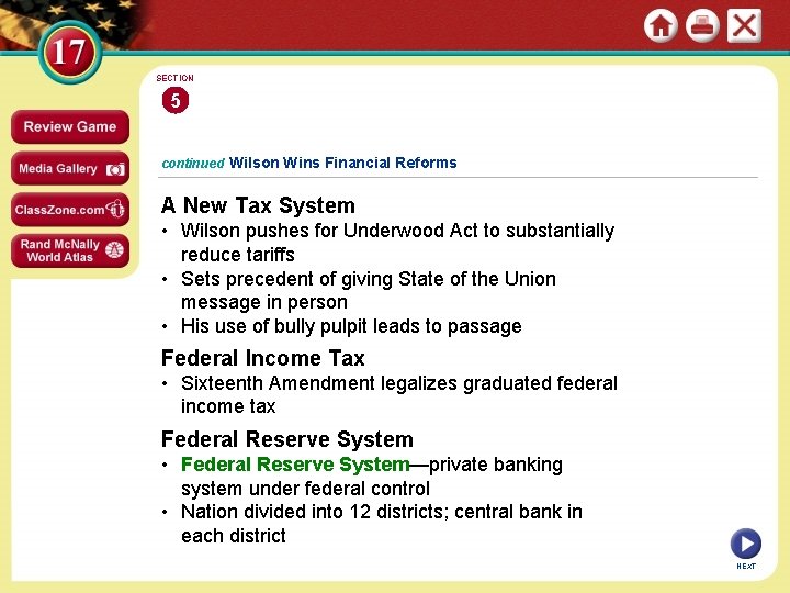 SECTION 5 continued Wilson Wins Financial Reforms A New Tax System • Wilson pushes