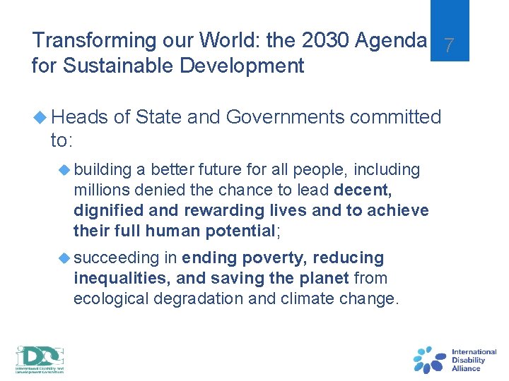 Transforming our World: the 2030 Agenda 7 for Sustainable Development Heads of State and