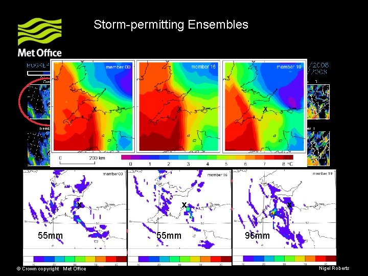 Storm-permitting Ensembles x 55 mm © Crown copyright Met Office x 55 mm x