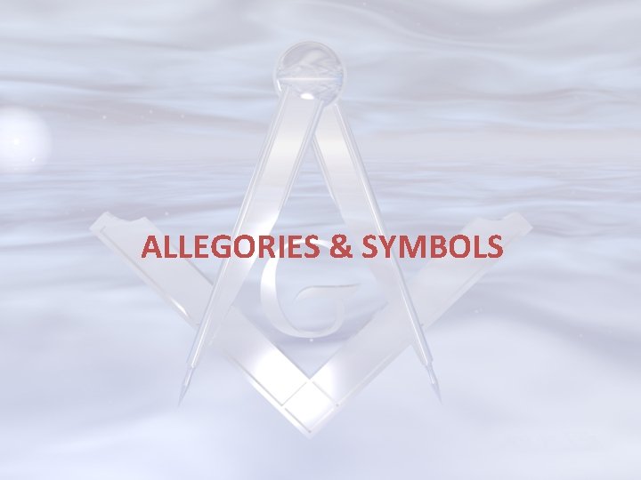 ALLEGORIES & SYMBOLS 