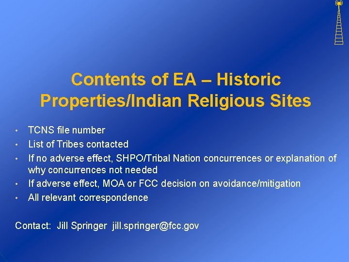 Contents of EA – Historic Properties/Indian Religious Sites • • • TCNS file number