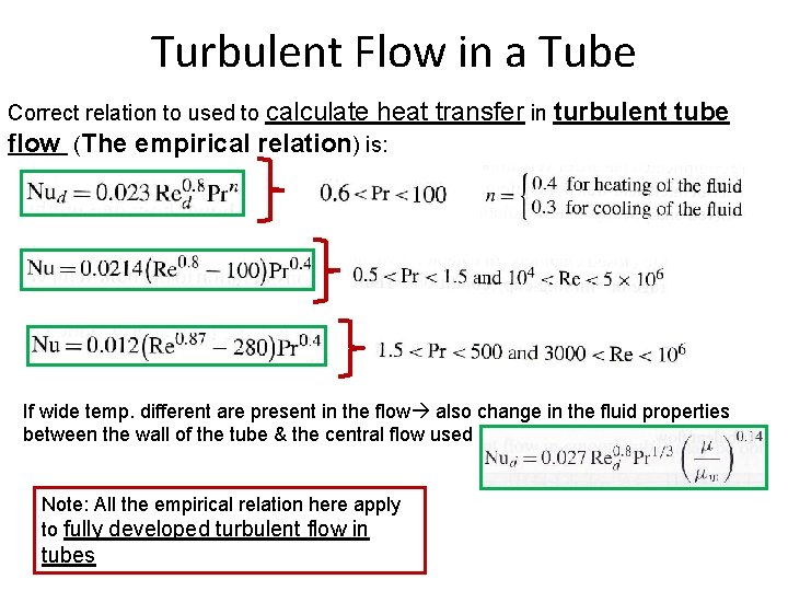 Turbulent Flow in a Tube Correct relation to used to calculate heat flow (The