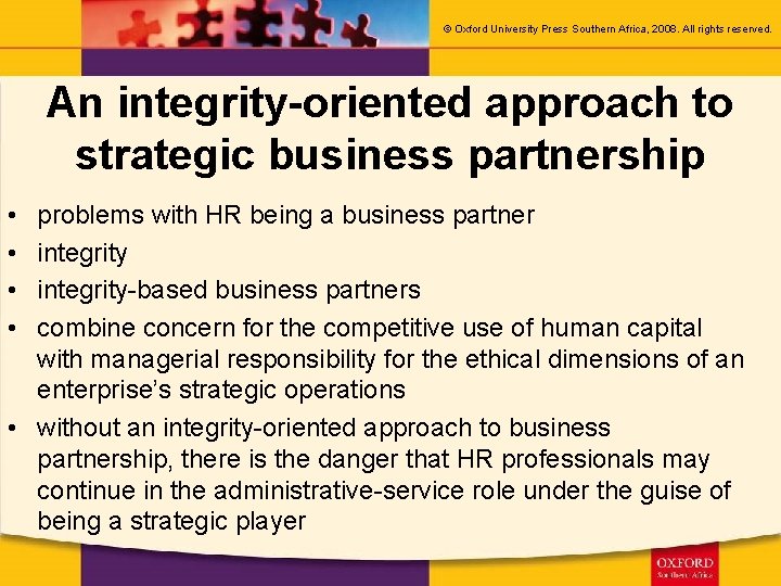 © Oxford University Press Southern Africa, 2008. All rights reserved. An integrity-oriented approach to