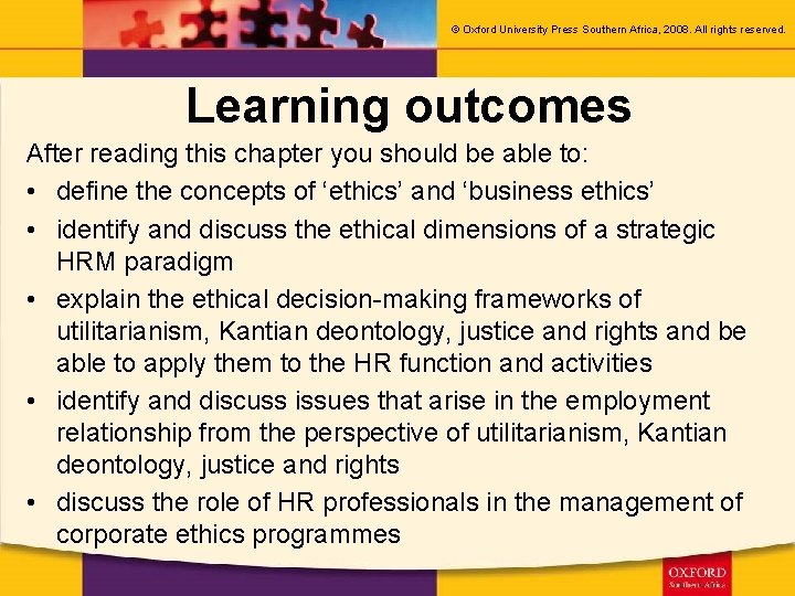 © Oxford University Press Southern Africa, 2008. All rights reserved. Learning outcomes After reading