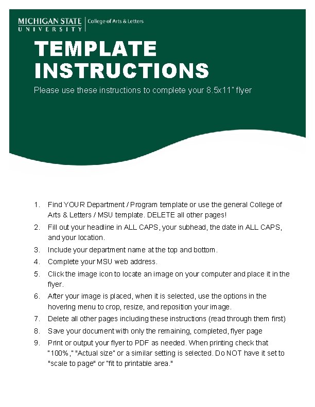 TEMPLATE INSTRUCTIONS Please use these instructions to complete your 8. 5 x 11” flyer