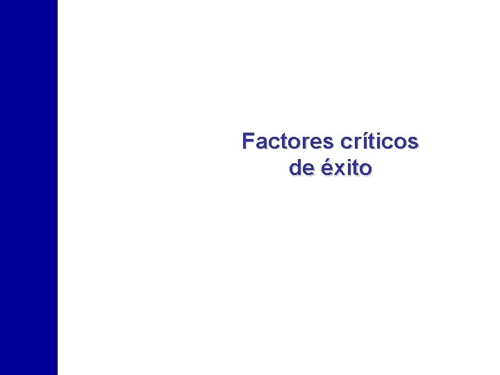 Factores críticos de éxito 