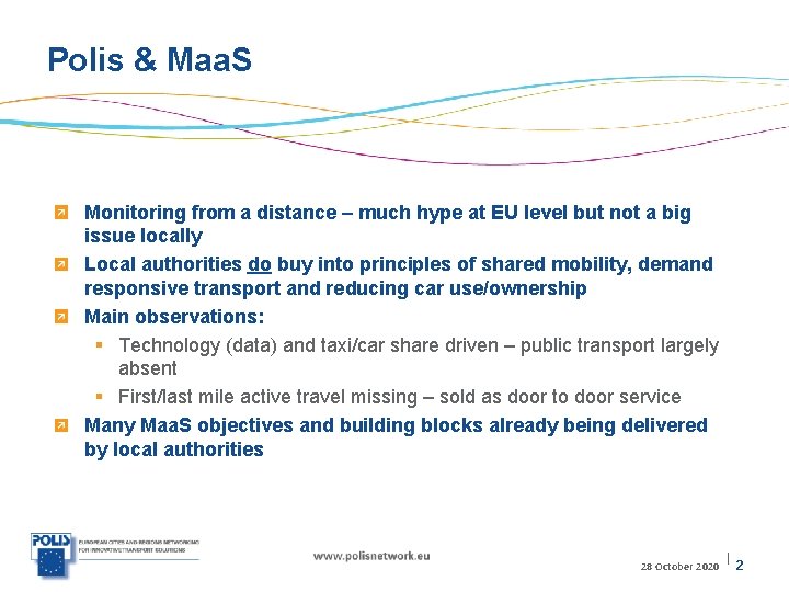 Polis & Maa. S Monitoring from a distance – much hype at EU level