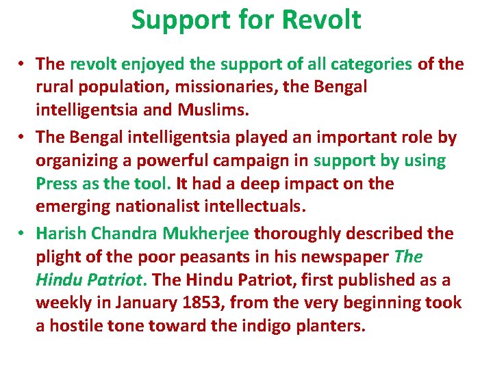 Support for Revolt • The revolt enjoyed the support of all categories of the