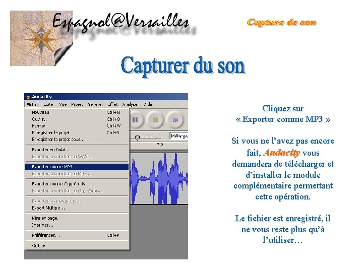 Cliquez sur « Exporter comme MP 3 » Si vous ne l’avez pas encore