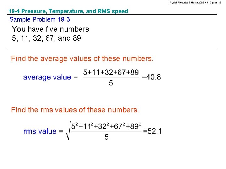 Aljalal-Phys. 102 -5 March 2006 -Ch 19 -page 13 19 -4 Pressure, Temperature, and