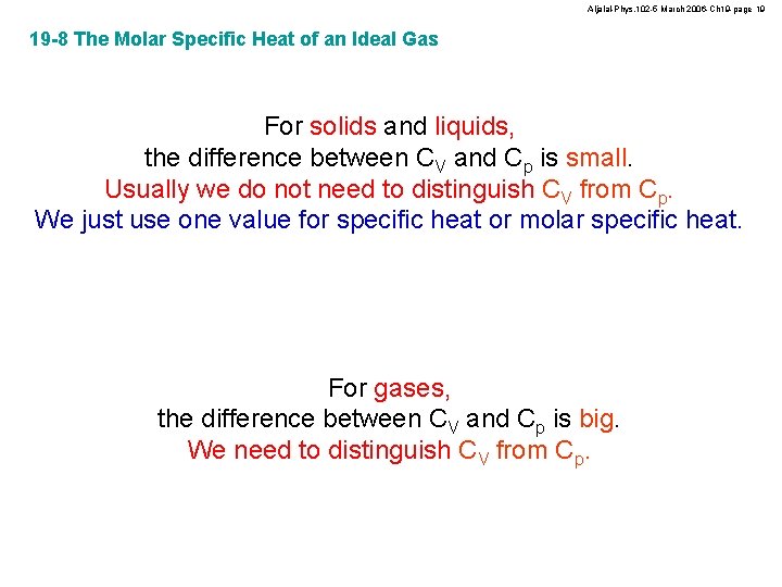 Aljalal-Phys. 102 -5 March 2006 -Ch 19 -page 19 19 -8 The Molar Specific
