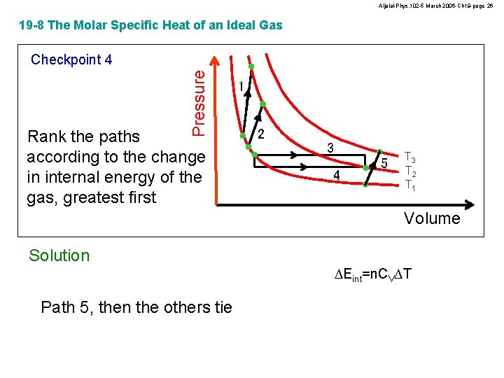 Aljalal-Phys. 102 -5 March 2006 -Ch 19 -page 26 19 -8 The Molar Specific