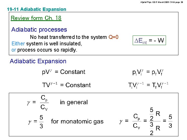 Aljalal-Phys. 102 -5 March 2006 -Ch 19 -page 28 19 -11 Adiabatic Expansion Review
