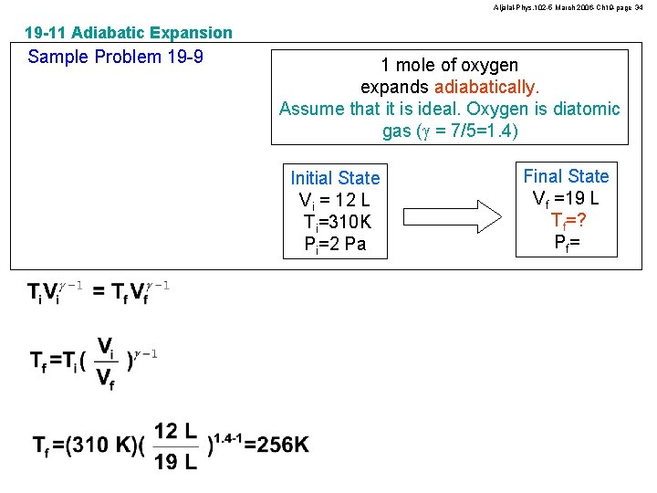 Aljalal-Phys. 102 -5 March 2006 -Ch 19 -page 34 19 -11 Adiabatic Expansion Sample