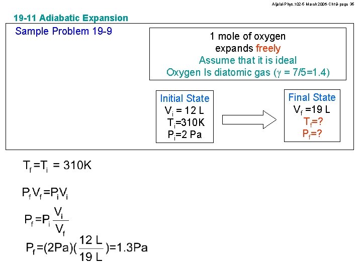 Aljalal-Phys. 102 -5 March 2006 -Ch 19 -page 35 19 -11 Adiabatic Expansion Sample