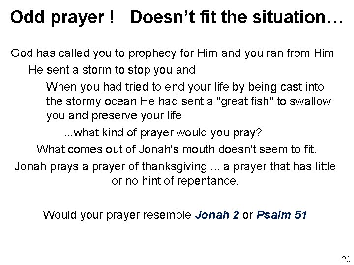 Odd prayer ! Doesn’t fit the situation… God has called you to prophecy for