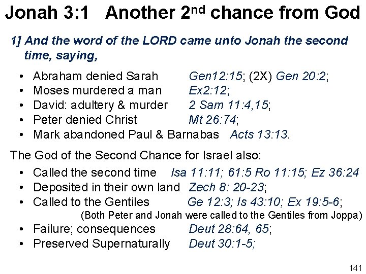 Jonah 3: 1 Another 2 nd chance from God 1] And the word of