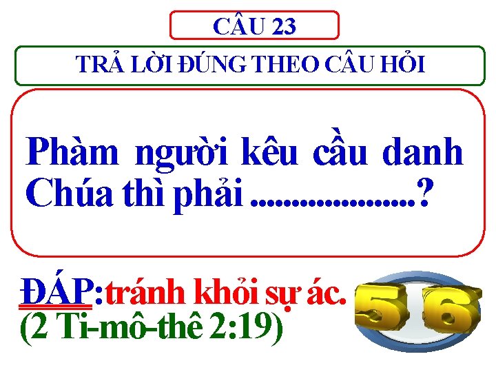 C U 23 TRẢ LỜI ĐÚNG THEO C U HỎI Phàm người kêu cầu C U 23 TRẢ LỜI ĐÚNG THEO C U HỎI Phàm người kêu cầu