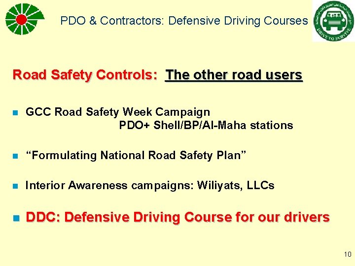 PDO & Contractors: Defensive Driving Courses Road Safety Controls: The other road users n