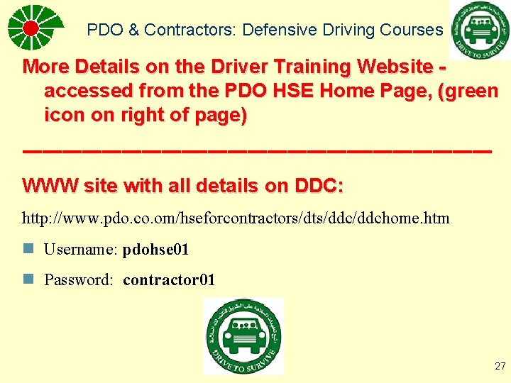 PDO & Contractors: Defensive Driving Courses More Details on the Driver Training Website accessed