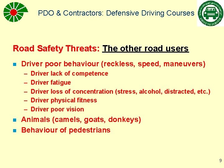 PDO & Contractors: Defensive Driving Courses Road Safety Threats: The other road users n